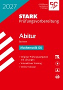 Cover-Bild zum Titel 'STARK Mathematik GK - Abitur 2027 Sachsen - Prüfungsvorbereitung' von ''