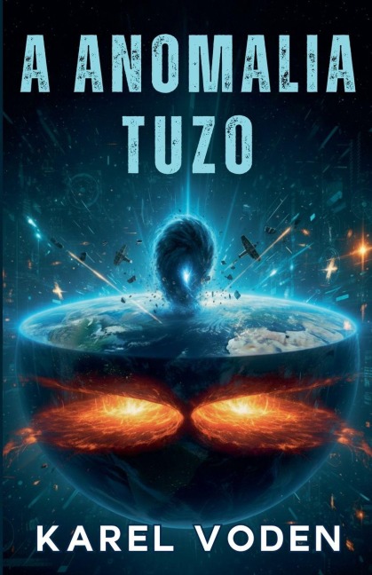 A Anomalia Tuzo - Karel Voden