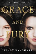 Cover-Bild zum Titel 'Grace and Fury' von 'Tracy Banghart'