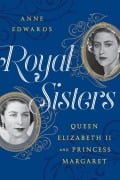 Cover-Bild zum Titel 'Royal Sisters' von 'Anne Edwards'