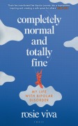 Cover-Bild zum Titel 'Completely Normal and Totally Fine' von 'Rosie Viva'