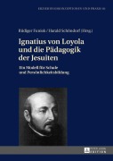 Cover-Bild zum Titel 'Ignatius von Loyola und die Pädagogik der Jesuiten' von ''
