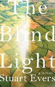 The Blind Light - Stuart Evers