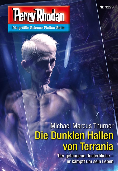Perry Rhodan 3229: Die Dunklen Hallen von Terrania - Michael Marcus Thurner