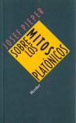 Cover-Bild zum Titel 'Sobre los mitos platónicos' von 'Josef Pieper'