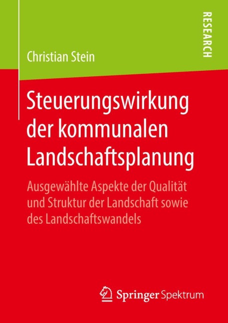 Steuerungswirkung der kommunalen Landschaftsplanung - Christian Stein