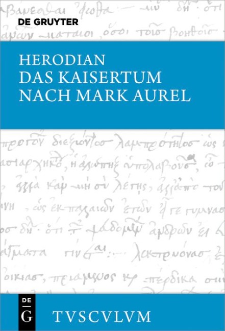 Das Kaisertum nach Mark Aurel - Herodian