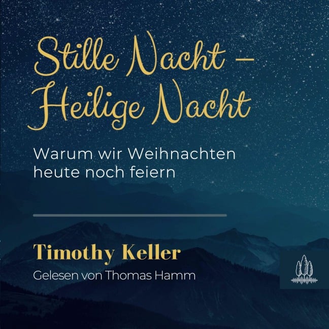 Stille Nacht ¿ Heilige Nacht - Timothy Keller