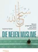 Cover-Bild zum Titel 'Die neuen Muslime' von 'Susanne Kaiser'