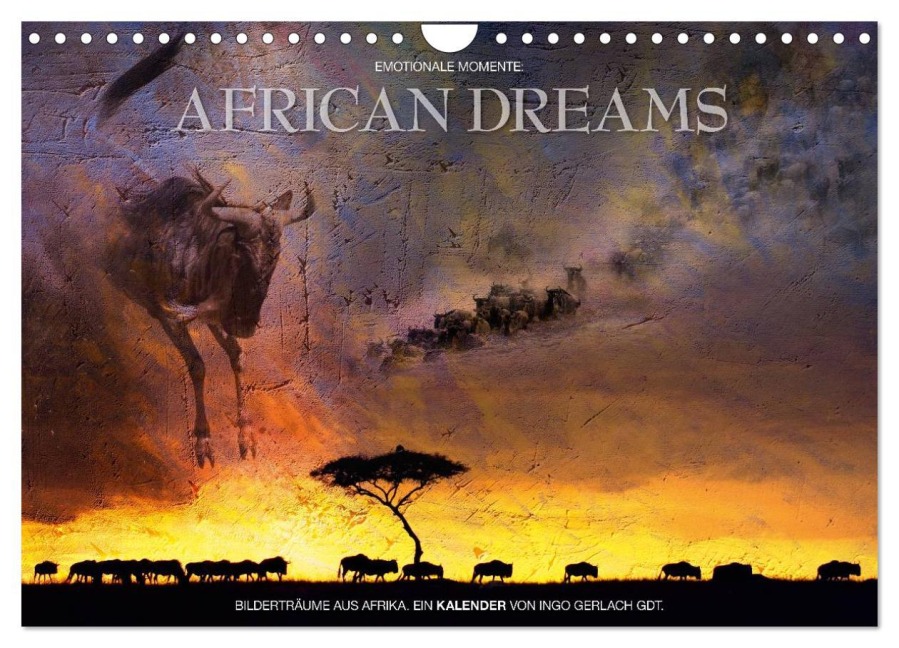 Emotionale Momente: African Dreams (Wandkalender 2026 DIN A4 quer), CALVENDO Monatskalender - Ingo Gerlach GDT