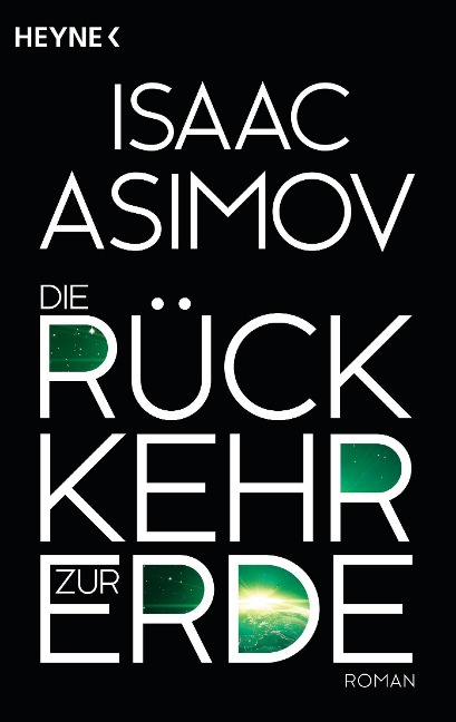 Die Rückkehr zur Erde - Isaac Asimov