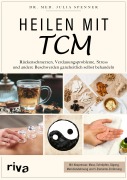 Cover-Bild zum Titel 'Heilen mit TCM' von 'Julia Spenner'