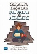 Cover-Bild zum Titel 'Sokakta Yasayan Cocuklar ve Aileleri' von 'Ismail Baris, Umut Solmaz'