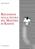 Cover-Bild zum Titel 'Riflessioni sulla figura del maestro di karate' von 'Nicola Bianchi'