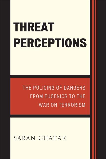 Threat Perceptions - Saran Ghatak