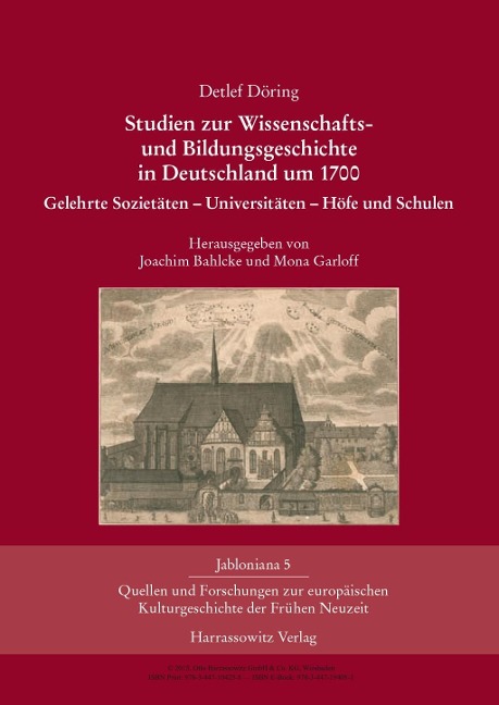 Studien zur Wissenschafts- und Bildungsgeschichte in Deutschland um 1700 - Detlef Döring