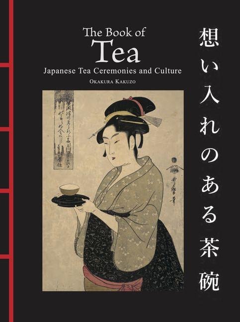 The Book of Tea - Kakuzo Okakura
