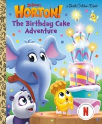 Cover-Bild zum Titel 'The Birthday Cake Adventure (Dr. Seuss's Horton!)' von 'Megan Roth'