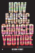 Cover-Bild zum Titel 'How Music Changed YouTube' von 'Guillaume Heuguet'