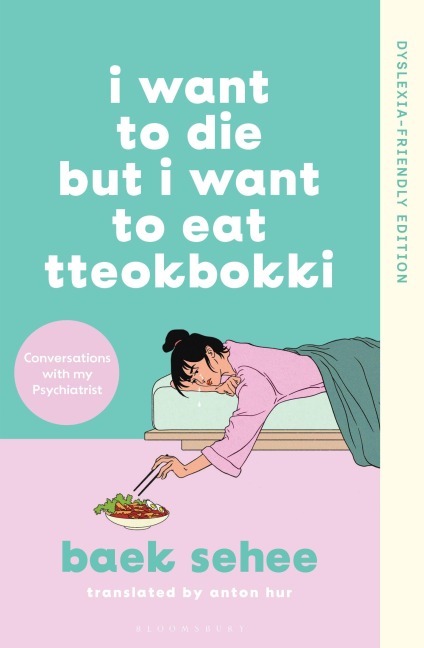 I Want to Die but I Want to Eat Tteokbokki - Baek Sehee