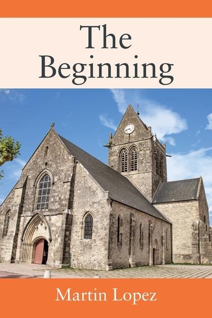 The Beginning - Martin Lopez