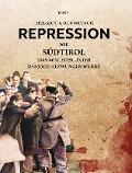 Cover-Bild zum Titel 'Repression' von 'Helmut Golowitsch'