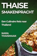 Cover-Bild zum Titel 'Thaise Smakenpracht' von 'Nara Thaismaak'