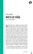 Cover-Bild zum Titel 'Beyaz Dis' von 'Jack London'