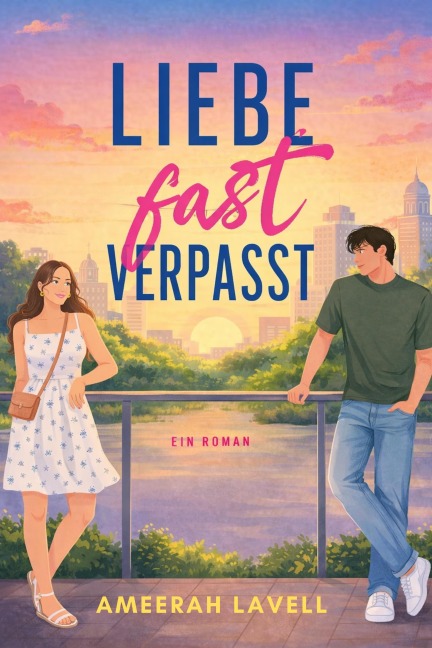 Liebe Fast Verpasst - Ameerah Lavell