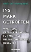 Cover-Bild zum Titel 'Ins Mark getroffen' von 'Thomas Bein'