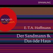 Cover-Bild zum Titel 'Der Sandmann / Das öde Haus' von 'E. T. A. Hoffmann'