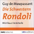 Die Schwestern Rondoli - Guy de Maupassant