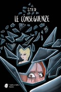 Cover-Bild zum Titel 'Le conseguenze' von 'Sted'