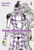 Cover-Bild zum Titel 'Purple haze feedback. Le bizzarre avventure di Jojo' von 'Kohei Kadono, Hirohiko Araki'