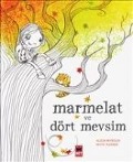 Cover-Bild zum Titel 'Marmelat ve Dört Mevsim' von 'Kolektif'