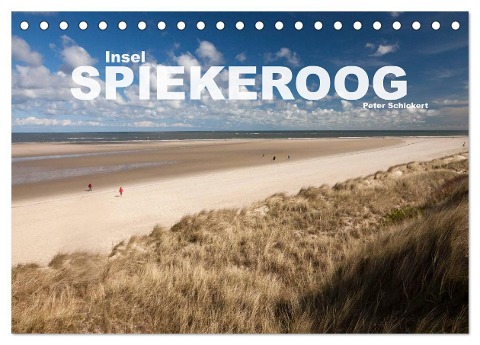 Insel Spiekeroog (Tischkalender 2024 DIN A5 quer), CALVENDO Monatskalender - Peter Schickert