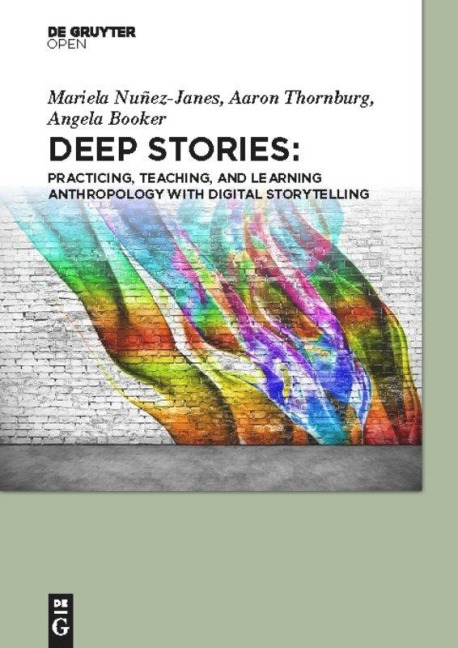 Deep Stories - Mariela Nuñez-Janes, Angela Booker, Aaron Thornburg