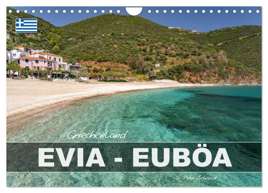 Griechenland - Euböa - Evia (Wandkalender 2026 DIN A4 quer), CALVENDO Monatskalender - Peter Schickert