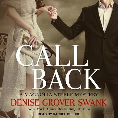 Call Back Lib/E - Denise Grover Swank
