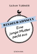 Cover-Bild zum Titel 'Windelwahnsinn' von 'Sarah Turner'