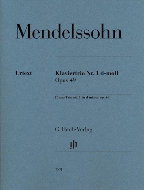 Mendelssohn Bartholdy, Felix - Klaviertrio Nr. 1 d-moll op. 49 - Felix Mendelssohn Bartholdy