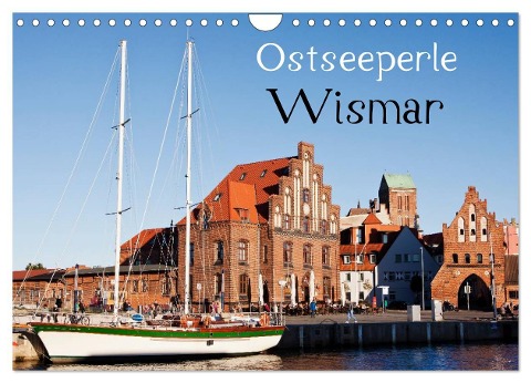 Ostseeperle Wismar (Wandkalender 2024 DIN A4 quer), CALVENDO Monatskalender - U. Boettcher