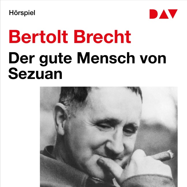 Der gute Mensch von Sezuan - Bertholt Brecht