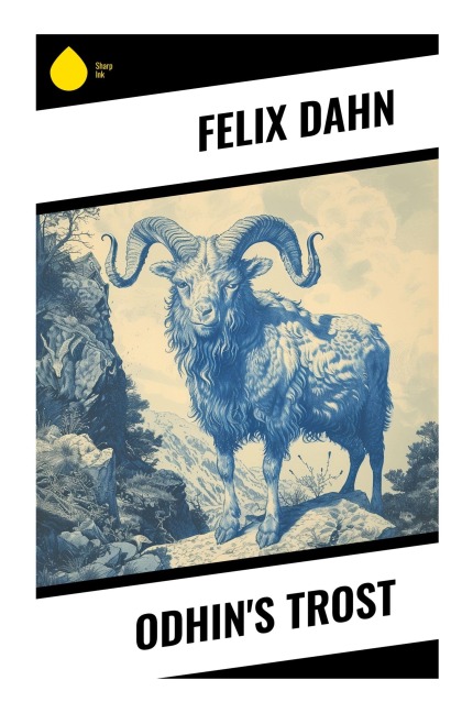 Odhin's Trost - Felix Dahn
