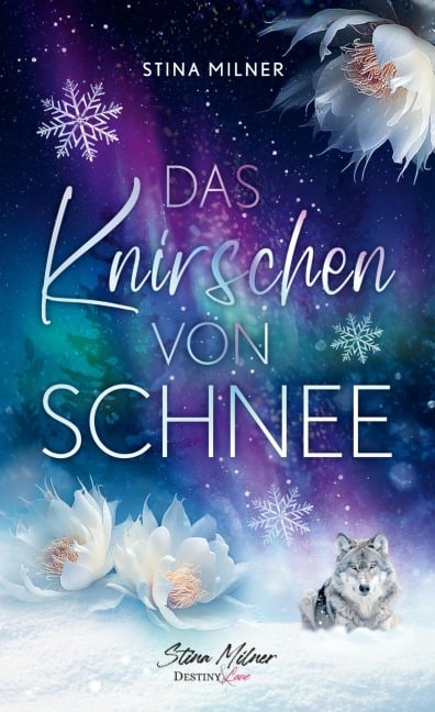 Das Knirschen von Schnee - Stina Milner