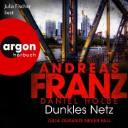 Cover-Bild zum Titel 'Dunkles Netz - Julia Durants neuer Fall' von 'Andreas Franz, Daniel Holbe'