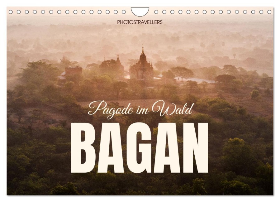 Bagan - Pagode im Wald (Wandkalender 2026 DIN A4 quer), CALVENDO Monatskalender - Photostravellers Photostravellers