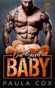 Cover-Bild zum Titel 'Our Secret Baby (War Riders MC, #1)' von 'Paula Cox'