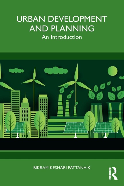 Urban Development and Planning - Bikram Pattanaik
