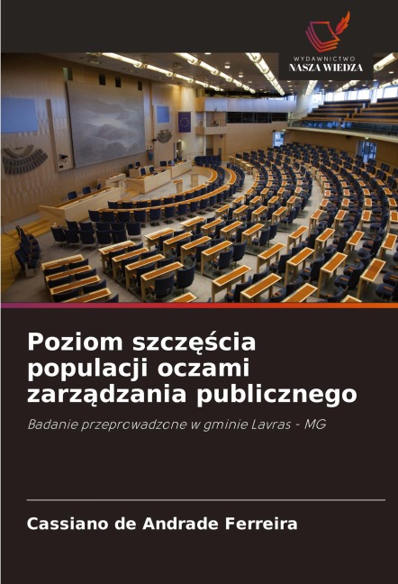 Poziom szcz¿¿cia populacji oczami zarz¿dzania publicznego - Cassiano de Andrade Ferreira
